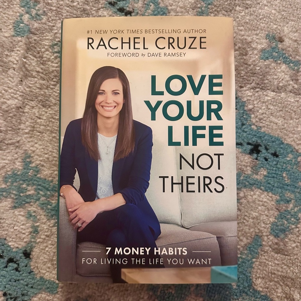 Love Your Life Not Theirs Book by Rachel Cruze